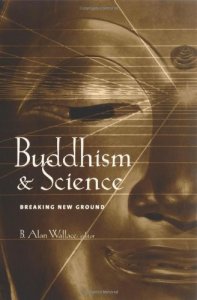 Wallace Buddhism and Science